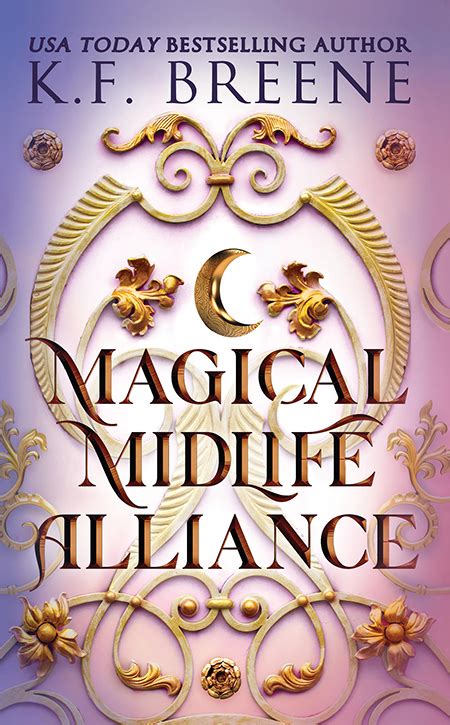 The Magic of Friendship: Exploring the Bonds Between Characters in KF Breene's Magical Midlife Series